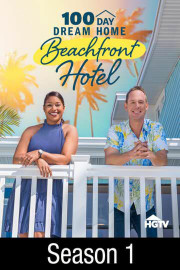100 Day Dream Home: Beachfront Hotel