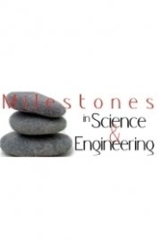 Milestones in Science & Engineering