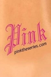 PINK The Series