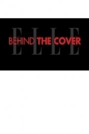 ELLE Behind the Cover