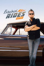 Bitchin' Rides Extra