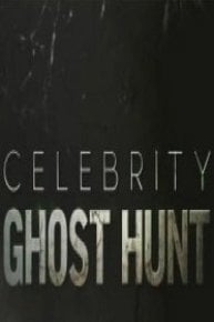 Celebrity Ghost Hunt