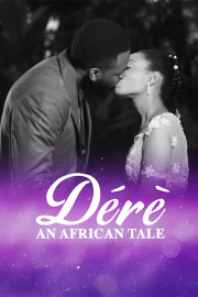 Dere: An African Tale