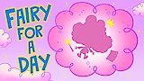 Growing Pains/Fairy for a Day