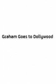Graham Goes to Dollywood