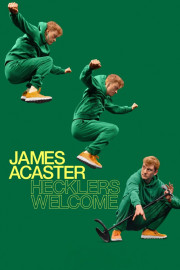 James Acaster: Hecklers Welcome