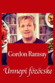 Gordon Ramsay's Festive Home Cooking