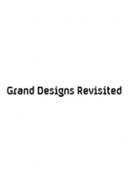 Grand Designs Revisited