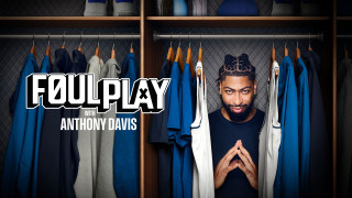 Foul Play with Anthony Davis - The Double Play