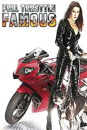 Full Throttle Famous