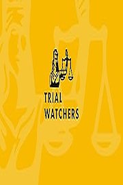 Trial Watchers