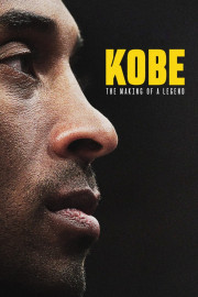 Kobe: Making of a Legend