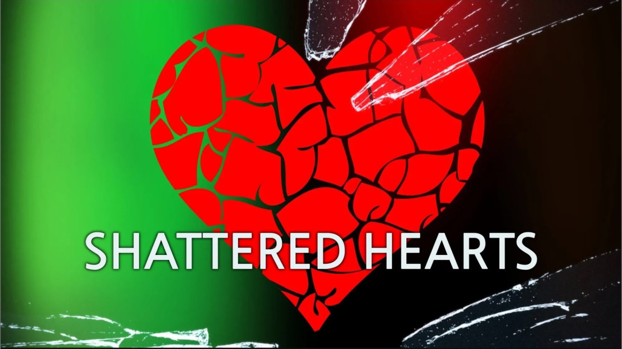 Shattered Hearts