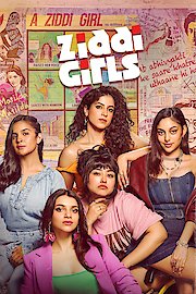 Ziddi Girls