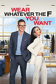 Wear Whatever The F You Want