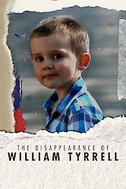 The Disappearance of William Tyrrell