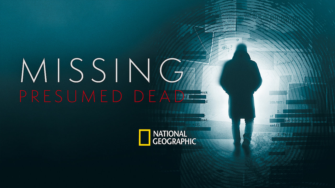 Missing Presumed Dead