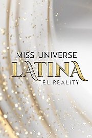 Miss Universe Latina, el reality