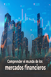 Understanding the World of Financial Markets