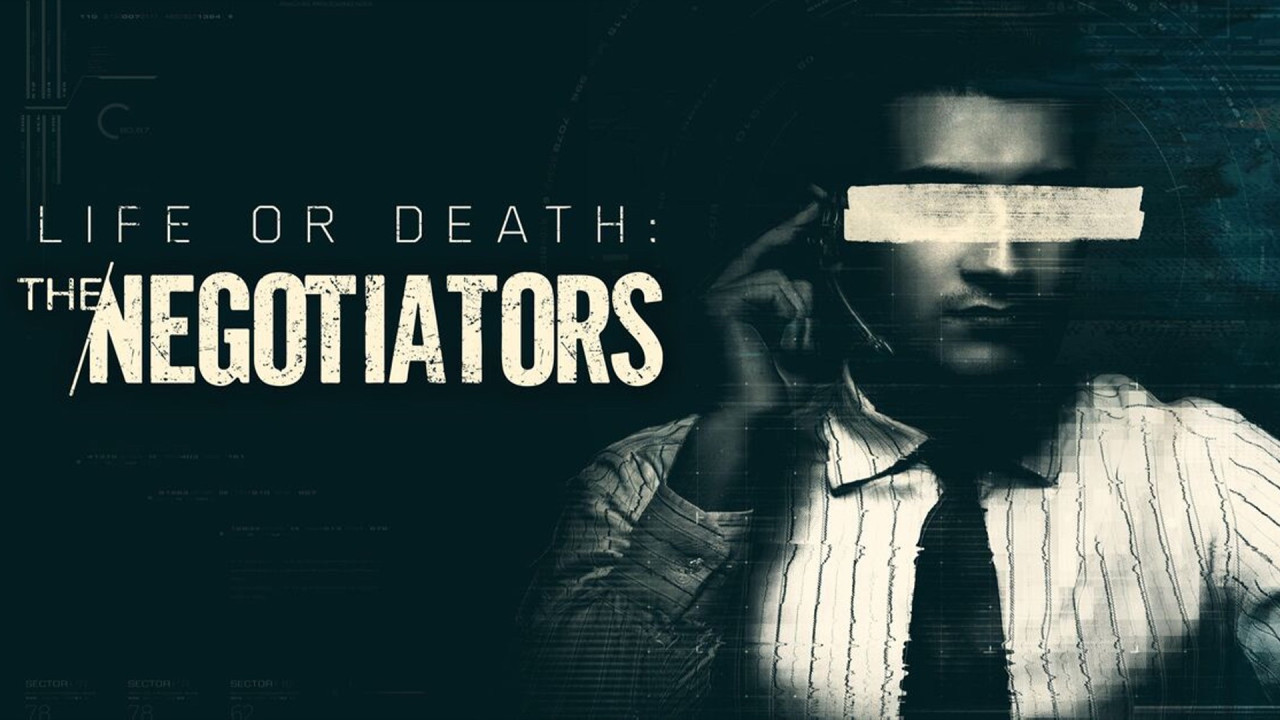 Life or Death: The Negotiators