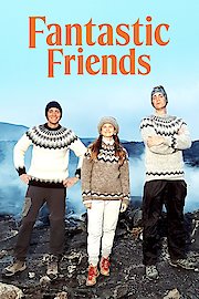 Fantastic Friends