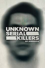 Unknown Serial Killers of America