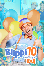 Blippi - Ten Years of Curiosity