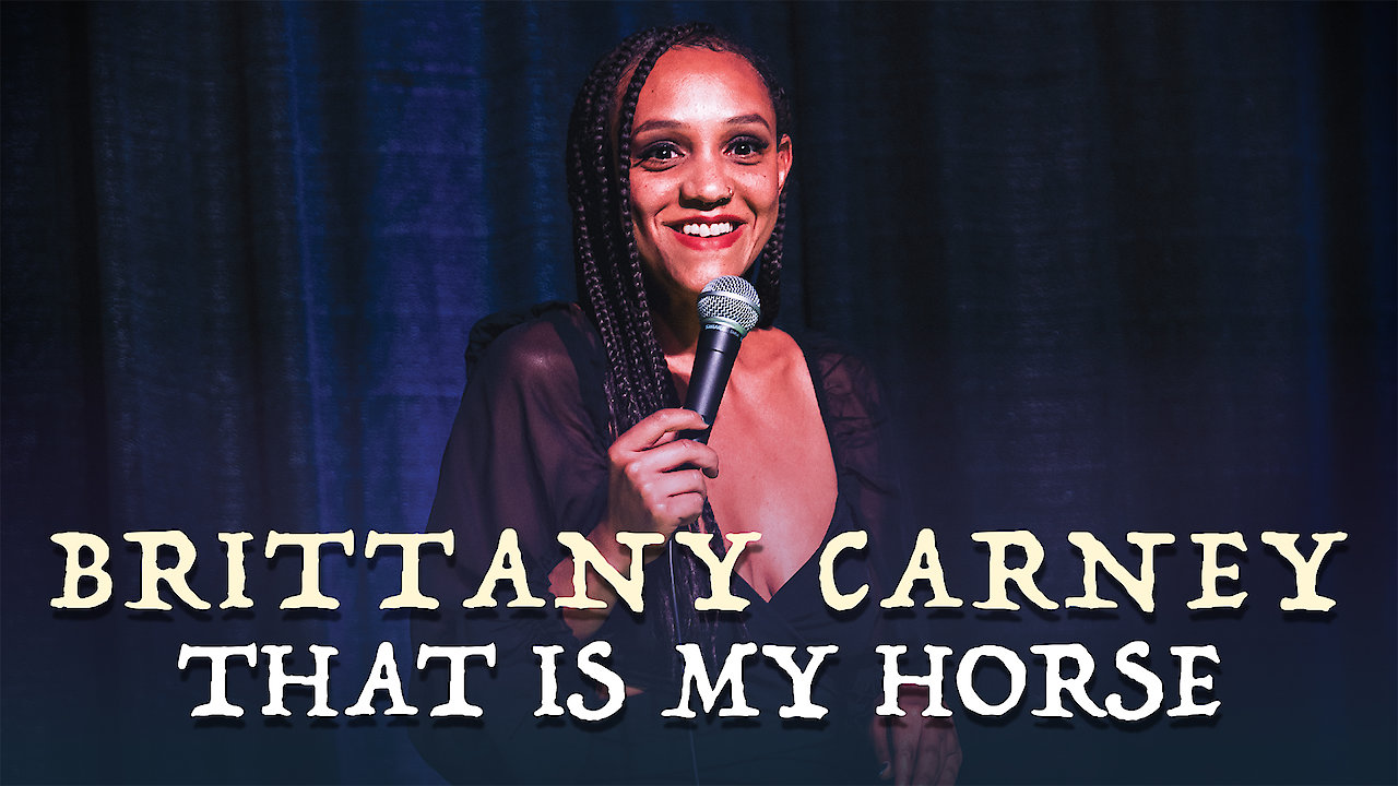 Brittany Carney: That is My Horse