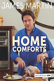James Martin: Home Comforts