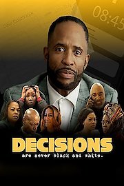 Decisions Are Never Black And White