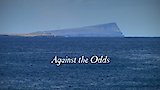 Against the Odds: Out Skerries, Whalsay and Papa Stour