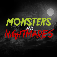 Monsters and Nightmares