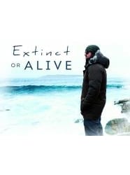 Watch Extinct or Alive Online - Full Episodes of Season 1 | Yidio