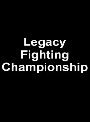 Legacy Fighting Championship Legacy Fighting Championship